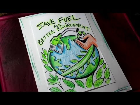 480x360 how to draw save fuel save trees save energy poster drawing - Fuel Drawing