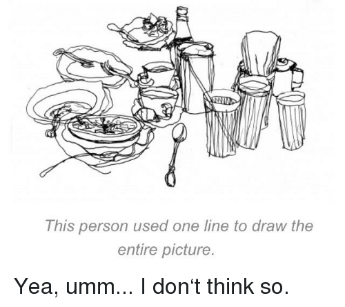 500x445 this person used one line to draw the entire picture funny meme - Funny Person Drawing