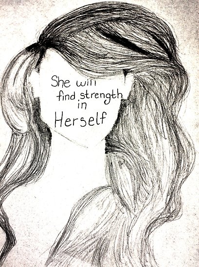 409x550 she will find strength in herself posters - Girl Drawing Herself