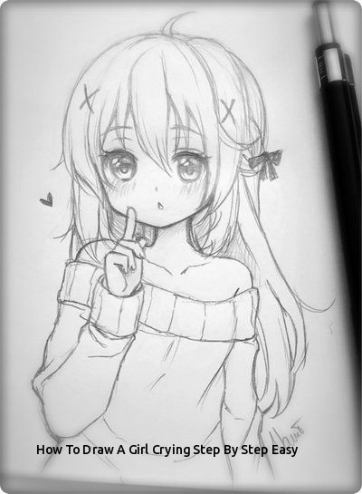 400x545 How To Draw A Girl Crying Step - Girl Drawing Images Easy