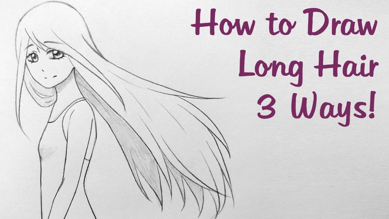 1280x720 How To Draw Manga Long Hair Ways - Girl With Long Hair Drawing