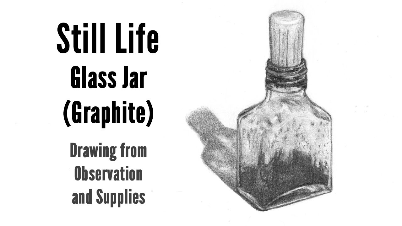 1280x720 Drawing A Still Life Glass Jar - Glass Bottle Drawing
