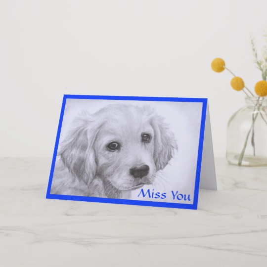 540x540 Miss You Golden Retriever Puppy Drawing Card Zazzle Ca - Golden Retriever Puppy Drawing