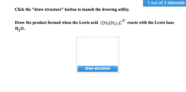 619x308 Solved Draw The Product Formed When The Lewis Acid - H2o Drawing