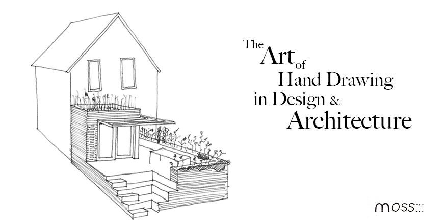877x439 Hand Drawing In Architecture How We Use It Moss Design - Hand In Hand Drawing