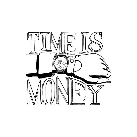 550x550 Time Is Money - Hand Watch Drawing