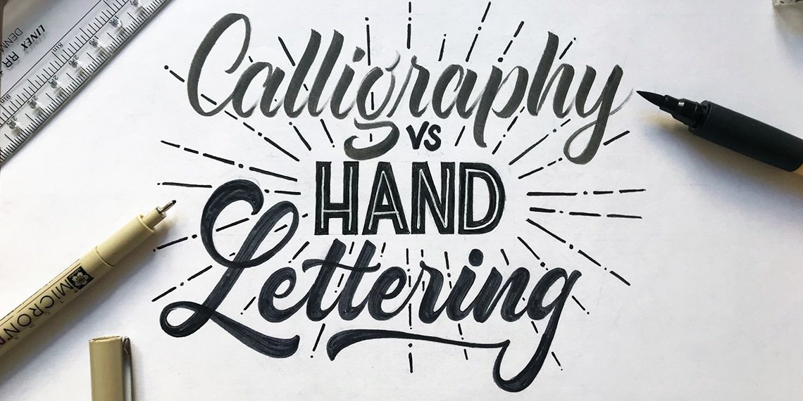 1140x570 The Difference Between Hand Lettering And Calligraphy - Handwriting Drawing