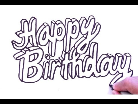 480x360 How To Draw Happy Birthday - Happy Birthday Drawing