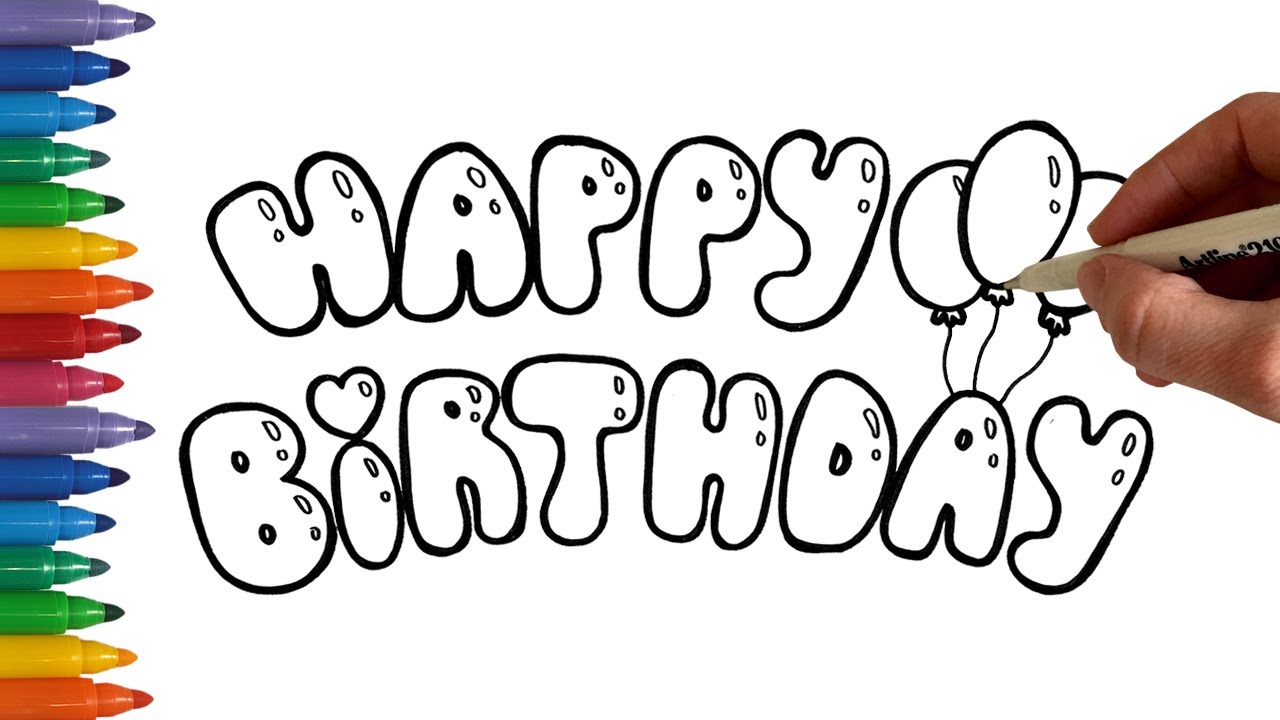 How To Write Happy Birthday In Bubble Balloon Letters Coloring - Happy Birt...
