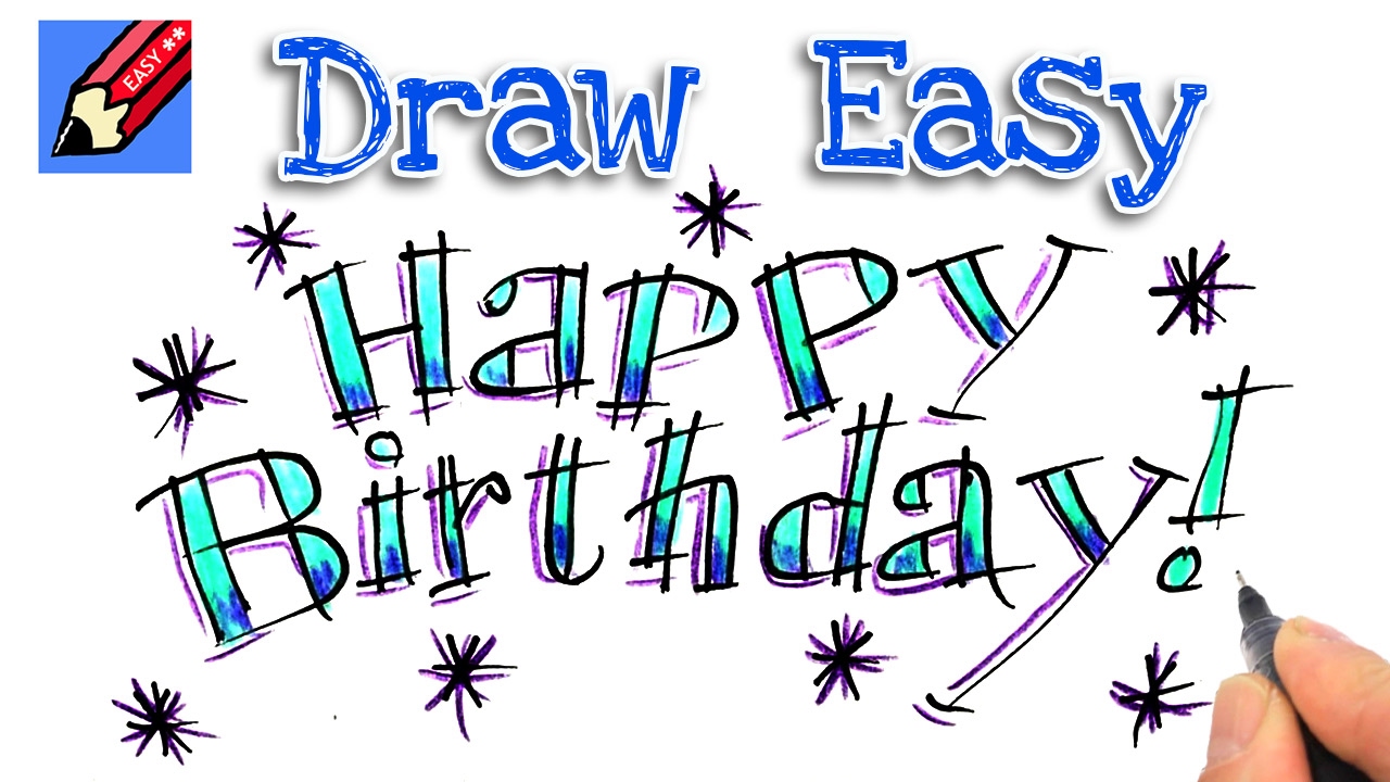 1280x720 How To Draw Happy Birthday Real Easy For Kids And Beginners - Happy Birthday Drawing Text