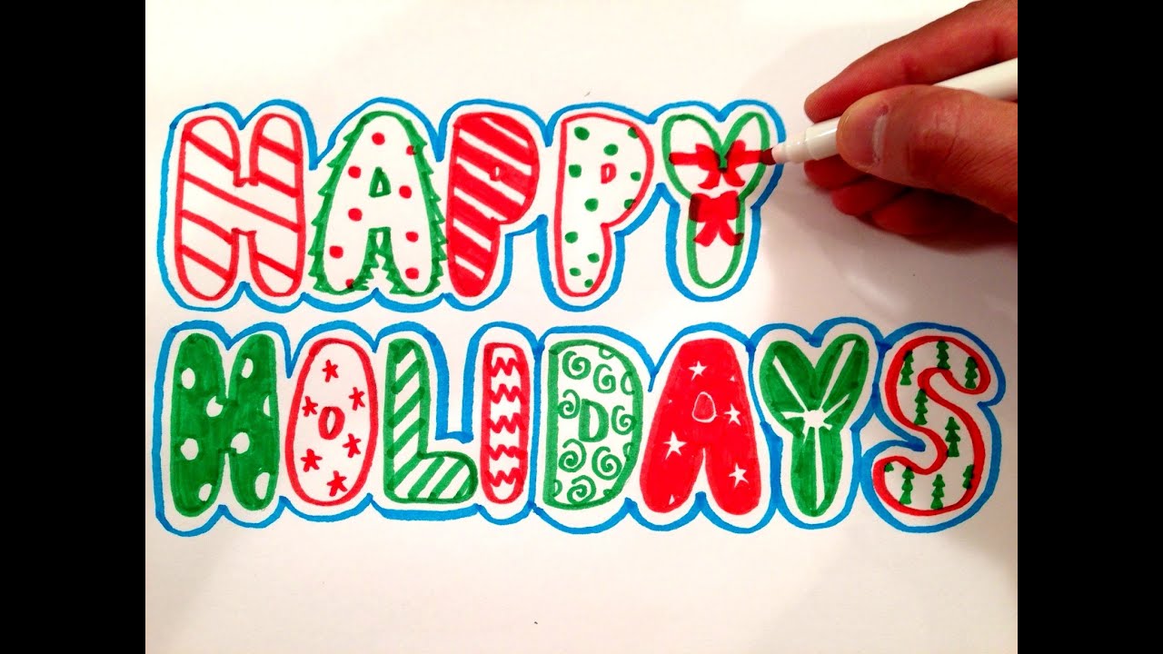 1280x720 how to draw happy holidays in bubble letters - Happy Holidays Drawing
