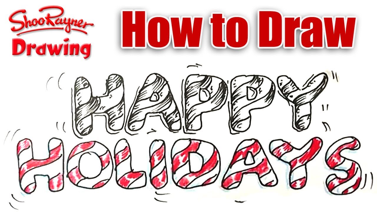 1280x720 how to draw happy holidays in candy cane lettering - Happy Holidays Drawing