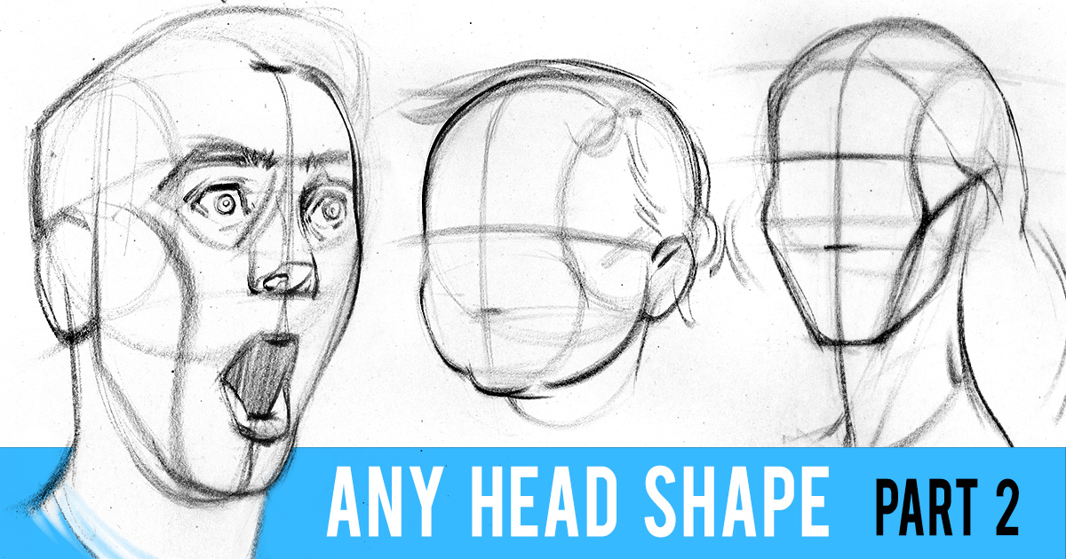 1200x630 Draw Any Head Type With The Loomis Method Part Proko - Head Shape Drawing
