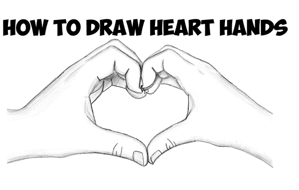 600x383 How To Draw Heart Hands In Easy To Follow Step - Heart Drawing Images