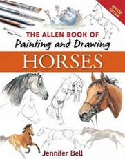 181x230 the allen book of painting and drawing horses revised edition - Horse Drawing Book