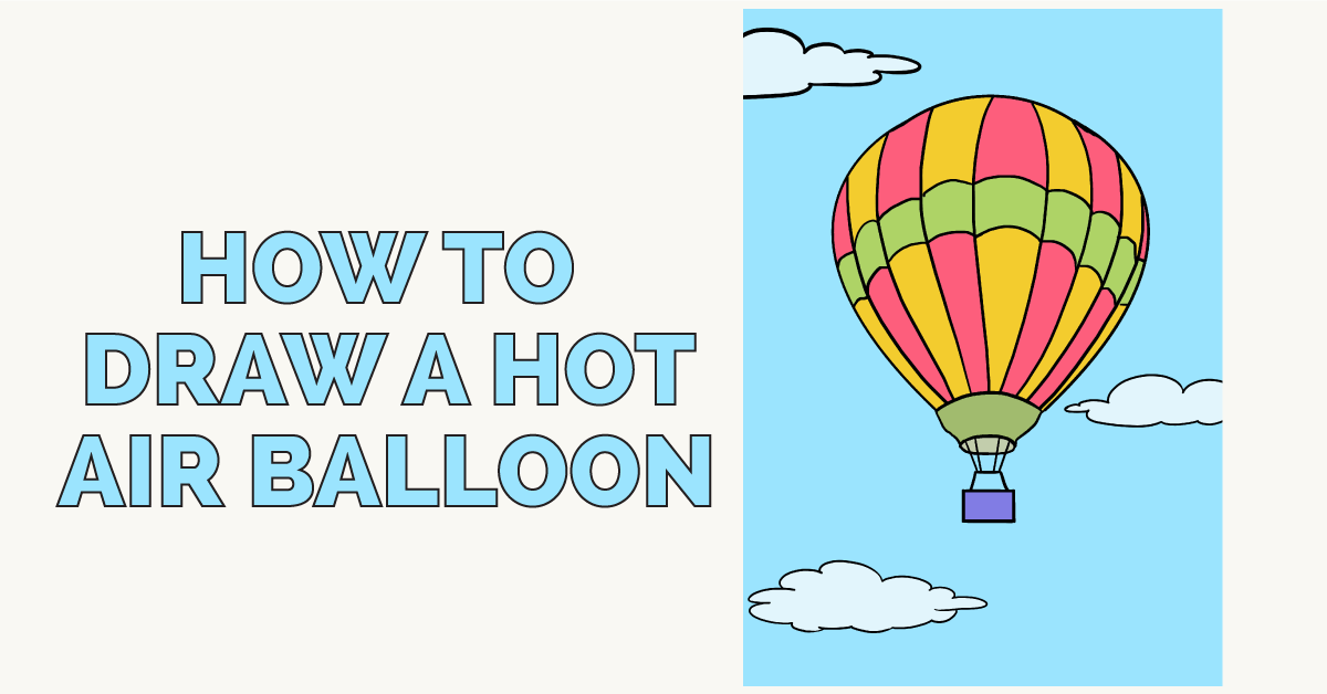 1200x628 How To Draw A Hot Air Balloon - Hot Air Balloon Drawing