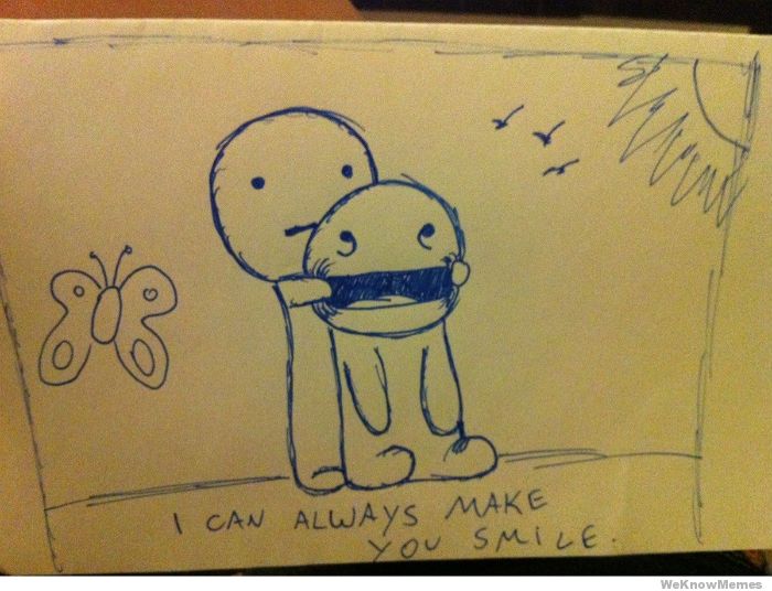 700x536 i can always make you smile weknowmemes - I Can Always Make You Smile Drawing