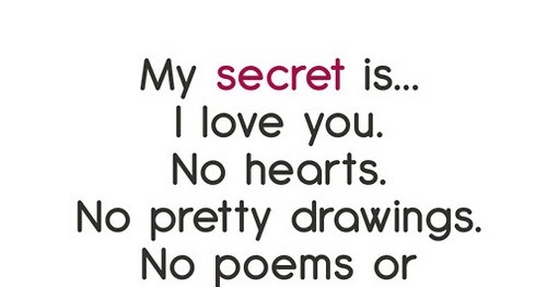 500x262 My Secret Is I Love You No Hearts No Pretty Drawings Nineimages - I Love You Drawings