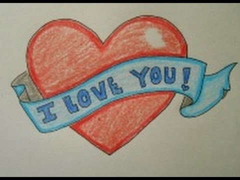 480x360 how to draw heart with banner i love you drawing step - I Love You Drawings