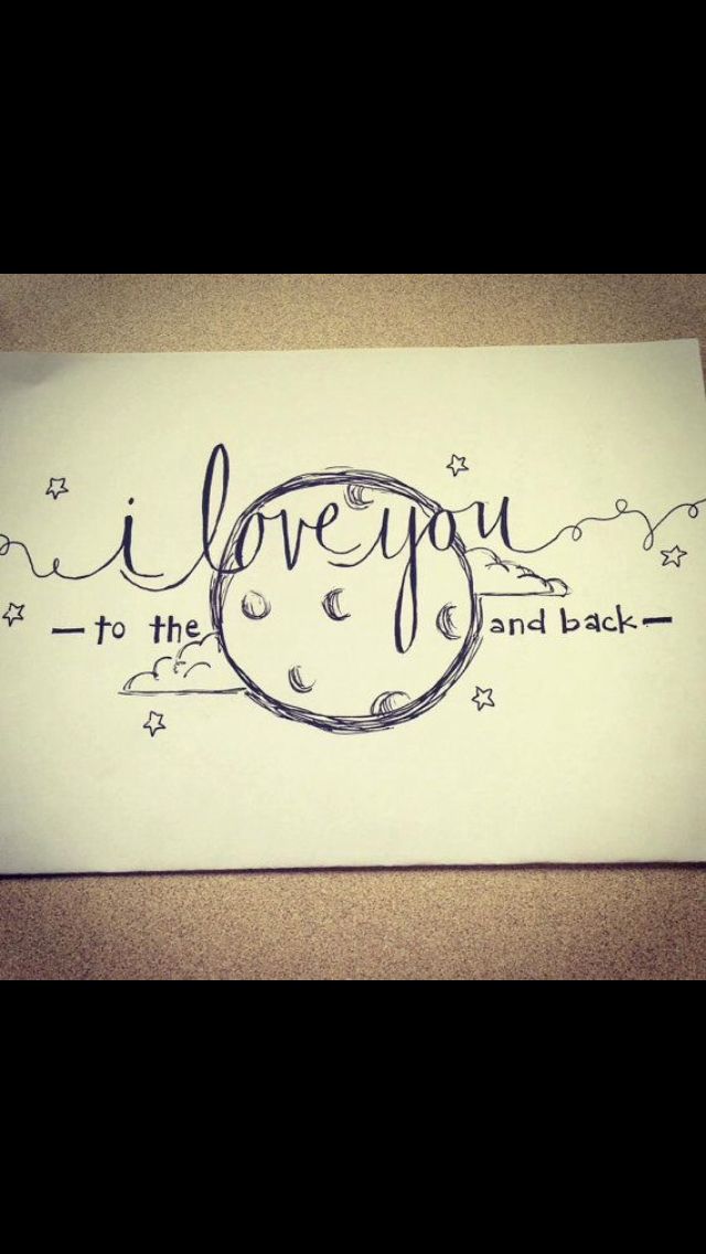 640x1136 I Love You To The Moon And Back Drawing Ink Love Tattoos - I Love You Sketch Drawing