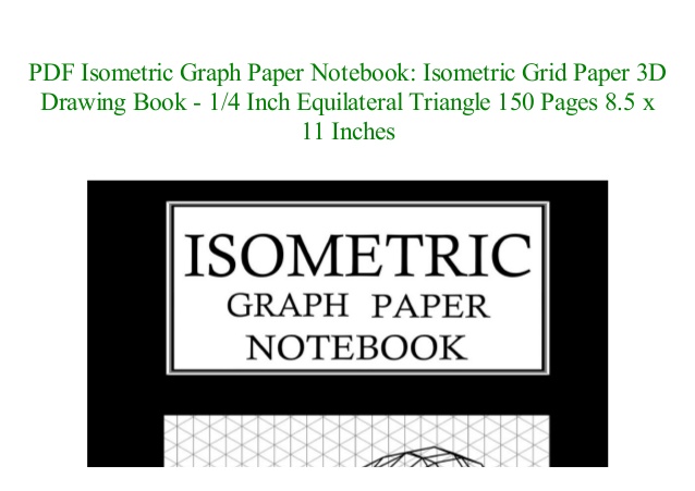 638x451 pdf download isometric graph paper notebook isometric grid paper - Isometric Drawing Book