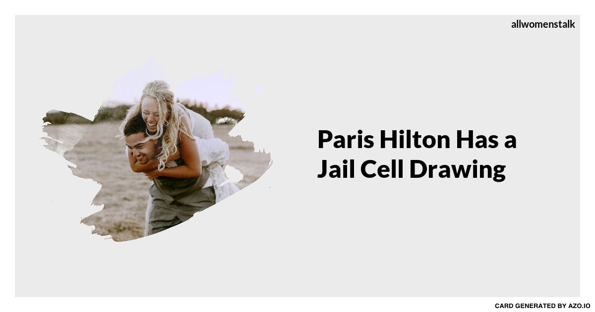 1200x630 Paris Hilton Has A Jail Cell Drawing - Jail Cell Drawing