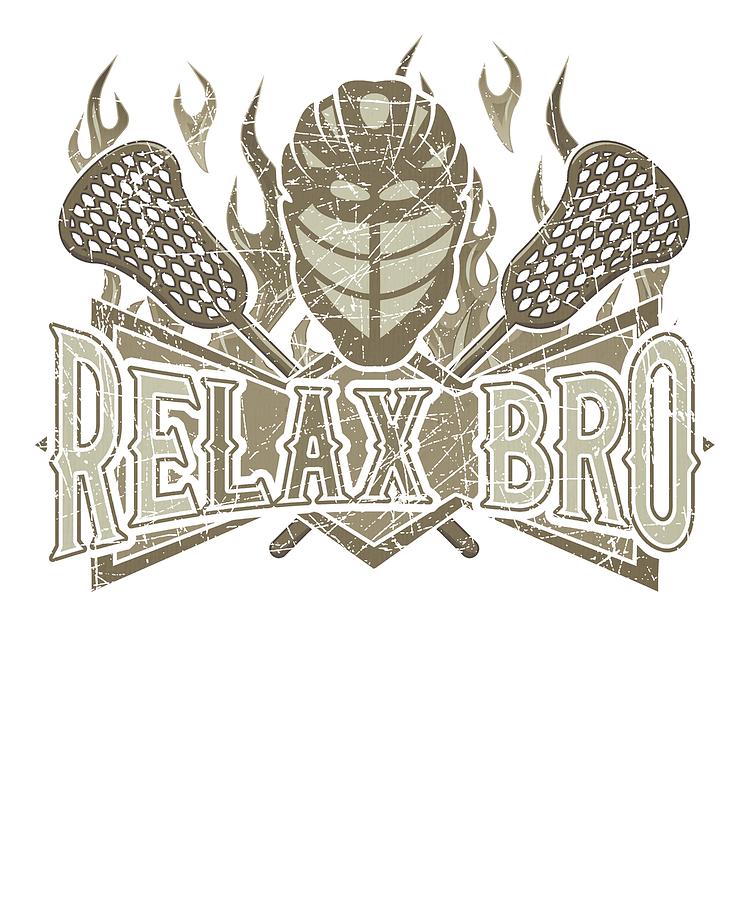 750x900 Relax Bro Lacrosse Lover Lacrosse Player Drawing - Lacrosse Player Drawing