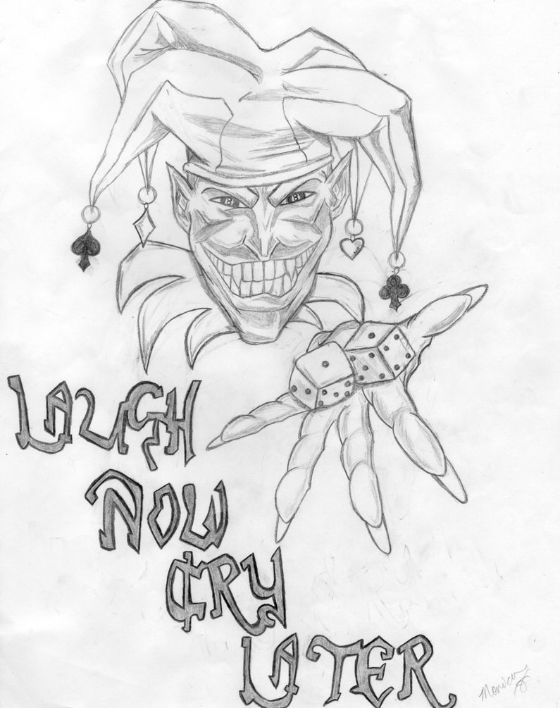 795x1005 Laugh Now, Cry Later - Laugh Now Cry Later Drawings