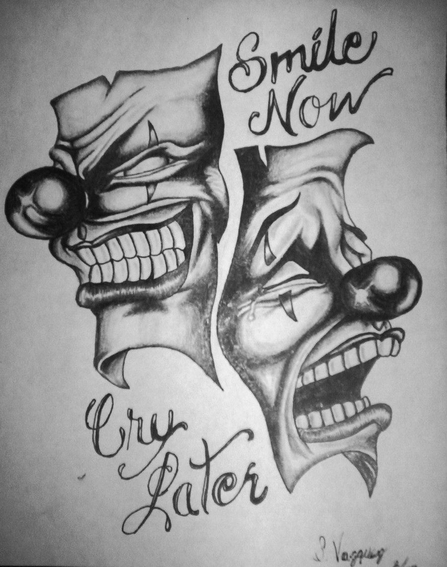 900x1142 Smile Now Cry Later - Laugh Now Cry Later Drawings