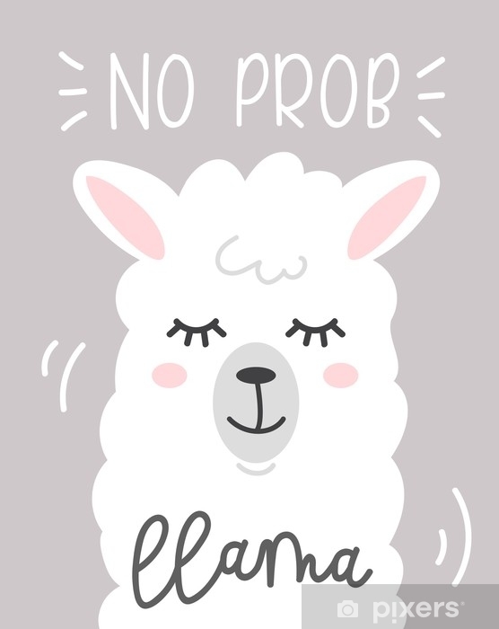 556x700 No Prob Llama Cute Card With Cartoon Llama Motivational - Llama Drawing