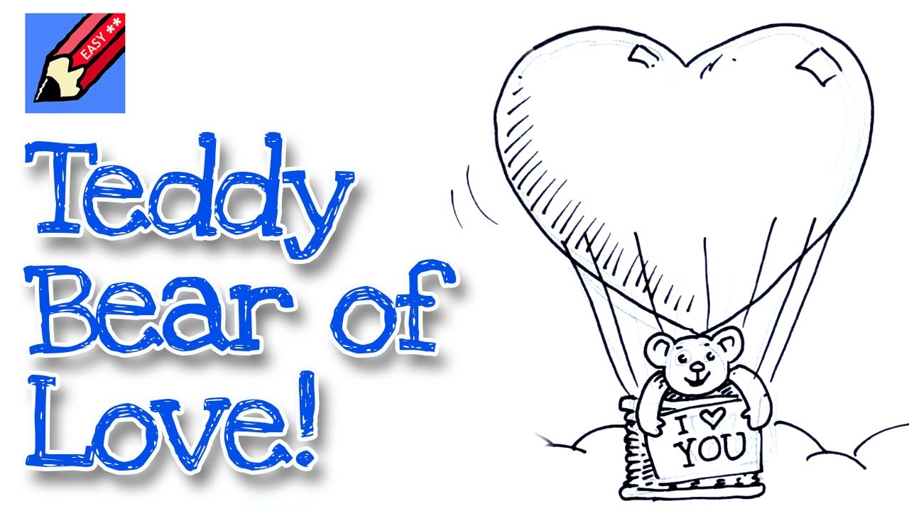 1280x720 How To Draw The Teddy Bear Balloon Of Love! - Love Teddy Bear Drawing