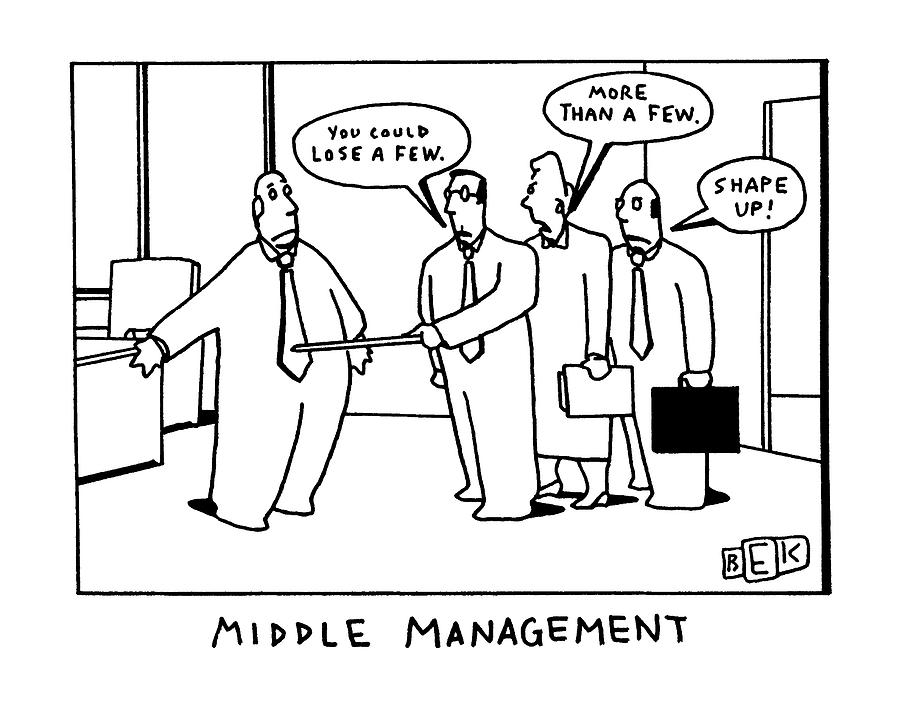 900x701 middle management drawing - Management Drawing