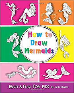 260x325 how to draw mermaids easy fun drawing book for kids age - Mermaid Drawing Book