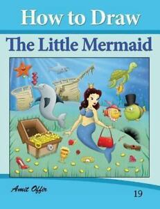 231x300 How To Draw The Little Mermaid Drawing Books For Kids, Paperback - Mermaid Drawing Book