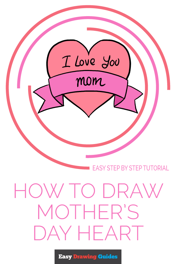 600x900 How To Draw A Mother's Day Heart - Mom Drawing Images