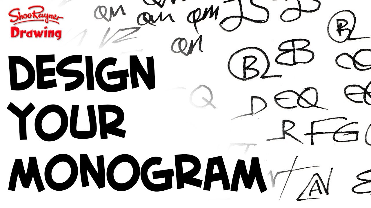 1280x720 How To Design Your Own Amazing Monogram - Monogram Drawing
