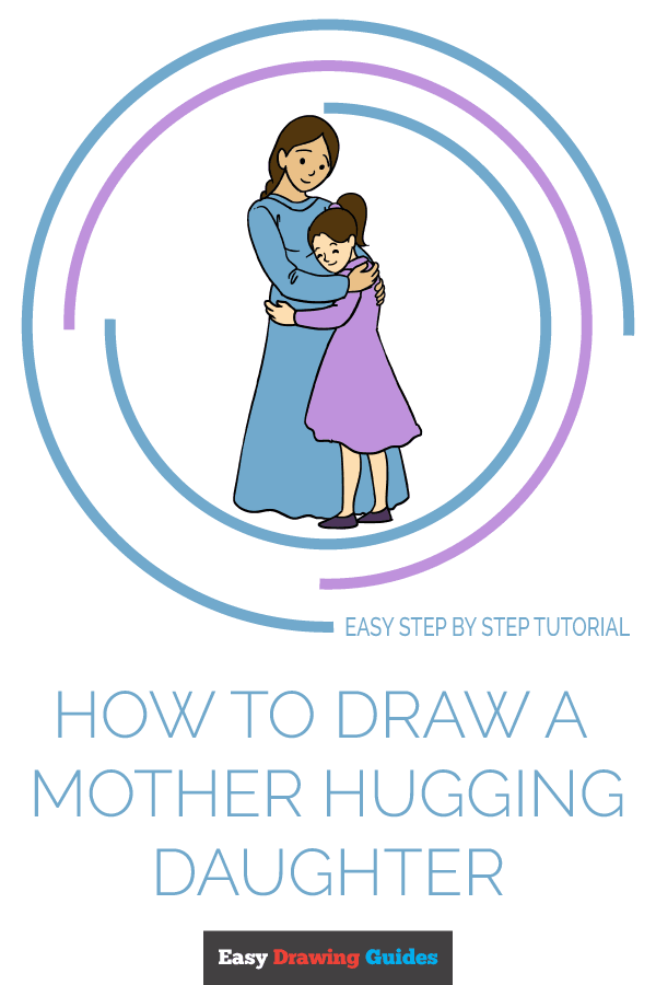 600x900 How To Draw A Mother Hugging A Daughter - Mother Drawing