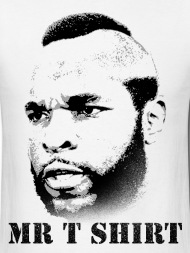 190x253 Mr T Shirt - Mr T Drawing