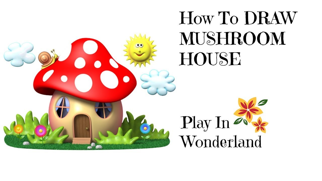 1280x720 How To Draw Mushroom House Easy Drawing For Kids - Mushroom House Drawing