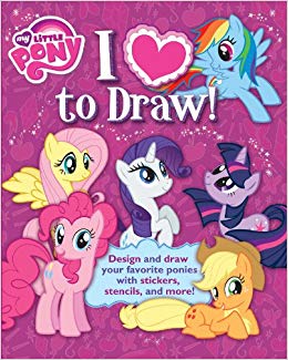 260x325 My Little Pony I Love To Draw! How To Create, Collect, And Share - My Little Pony Pictures Drawing