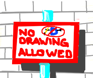 300x250 No Drawing Allowed Drawing - No Drawing