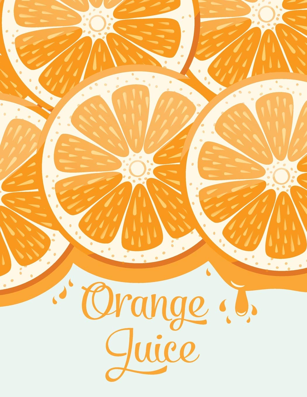 1051x1360 orange juice the fresh oranges on white cover and sketch blank - Orange Juice Drawing