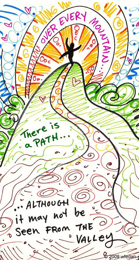 483x900 Over Every Mountain There Is A Path Drawing - Path Drawing
