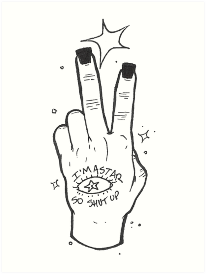 413x549 Peace Out, I'm A Star Flash Hand Art Prints - Peace Sign Hand Drawing