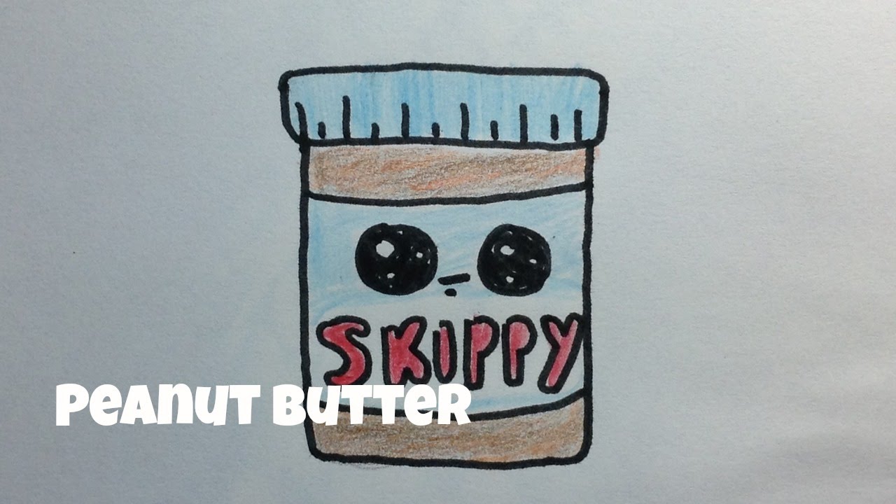 1280x720 how to draw kawaii peanut butter! - Peanut Butter Drawing