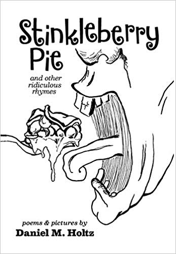 347x499 Stinkleberry Pie And Other Ridiculous Rhymes Daniel M Holtz - Pie Line Drawing