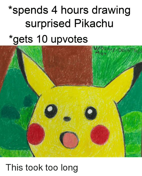 500x619 spends hours drawing surprised pikachu gets upvotes pikachu - Pikachu Pictures Drawing