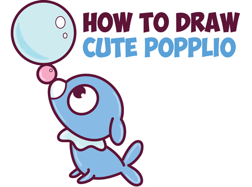 500x372 How To Draw Cute Kawaii Chibi Popplio From Pokemon Sun And Moon - Pokemon Drawing Easy