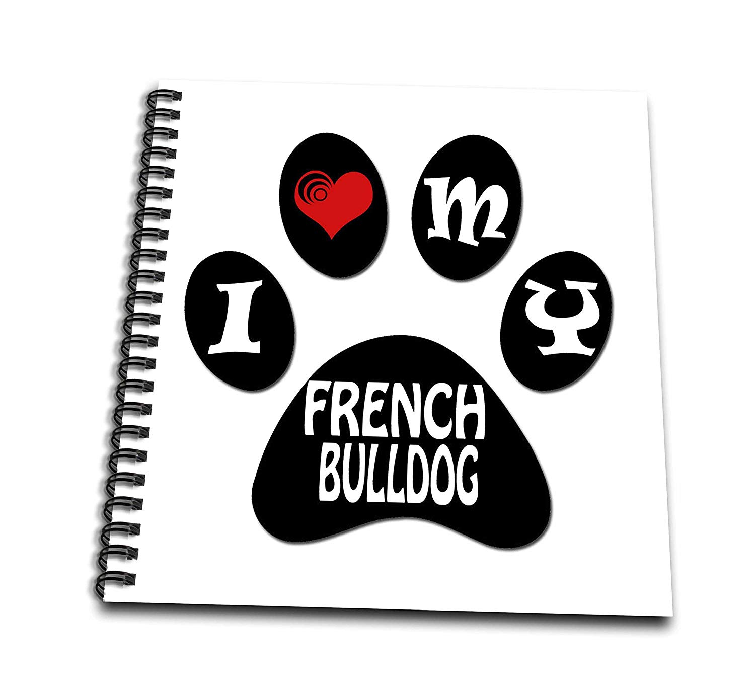 1500x1363 Rose I Love My French Bulldog Puppy Paw Cool - Puppy Paw Drawing