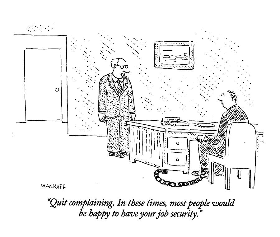 900x762 quit complaining in these times drawing - Quit Drawing